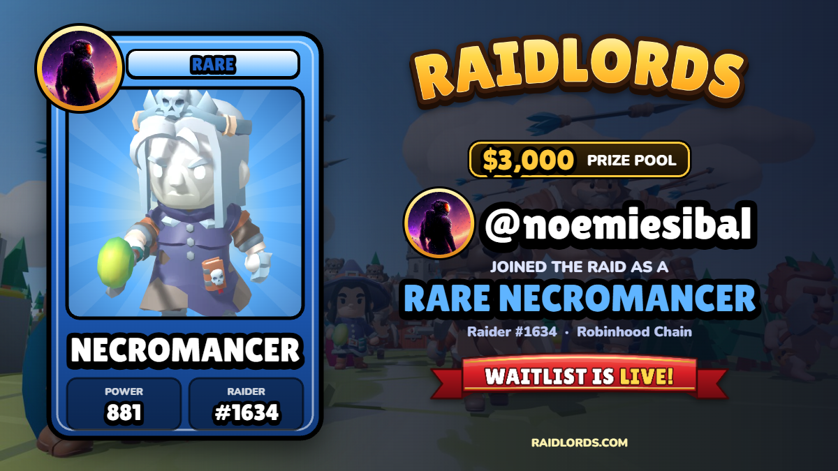 @noemiesibal joined the RaidLords raid