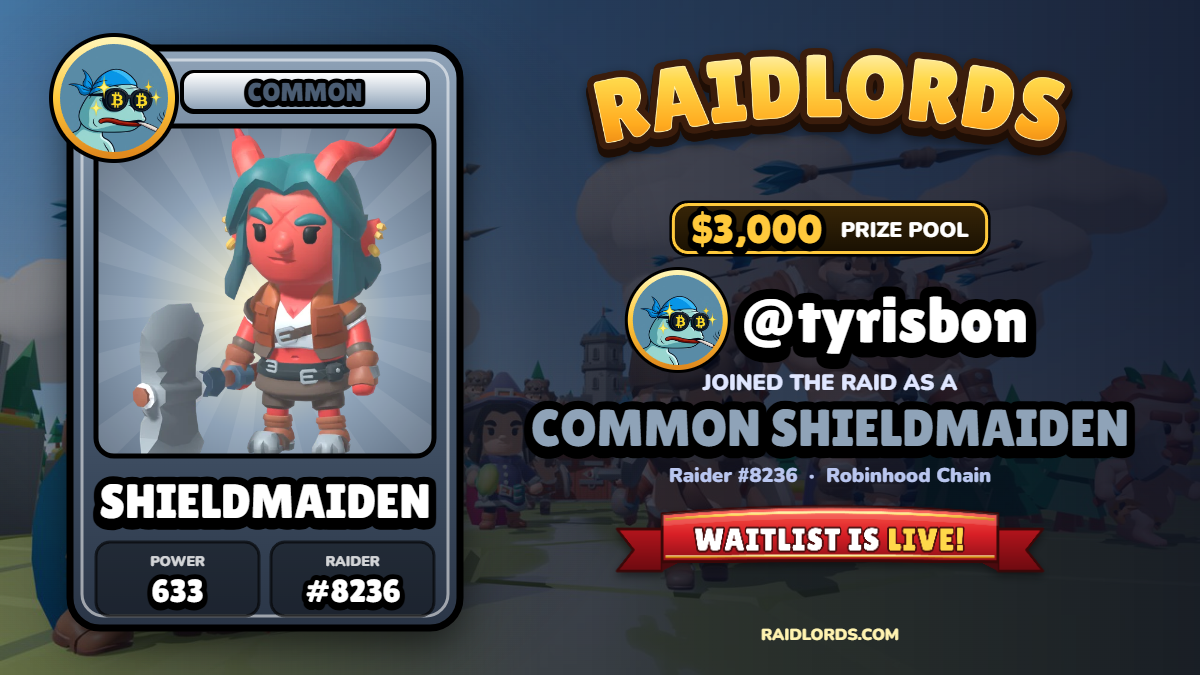 @tyrisbon joined the RaidLords raid
